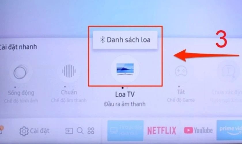 Chọn đầu ra âm thanh và danh sách loa Bluetooth trên TV