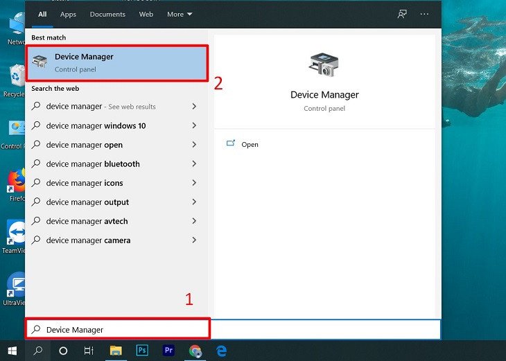 Bạn mở thanh Start và tìm kiếm mục Device Manager