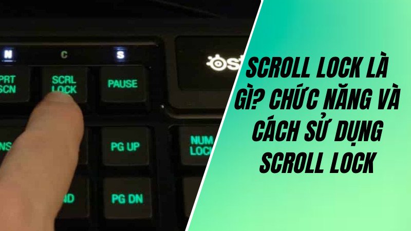 Bàn phím với phím Scroll Lock được tô sáng
