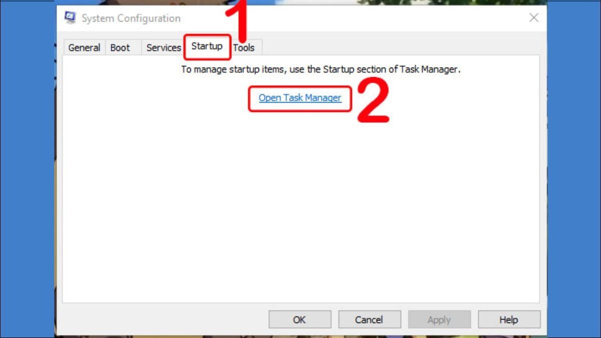 Bước 4: Chuyển qua tab Startup > Click chọn Open Task Mananager