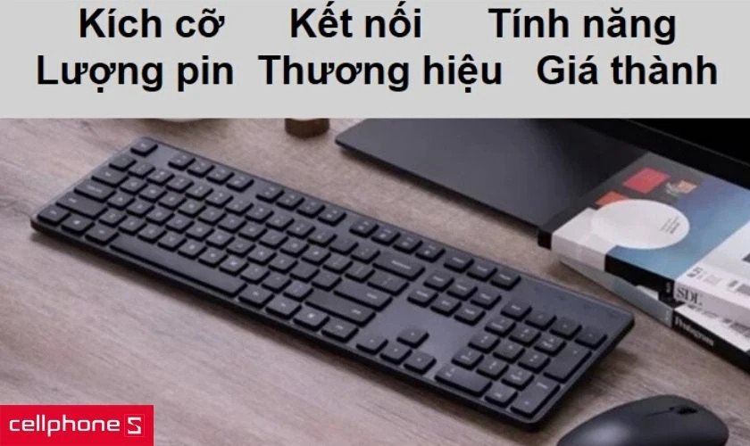 Các yếu tố cần lưu ý khi chọn mua bàn phím Bluetooth cho laptop