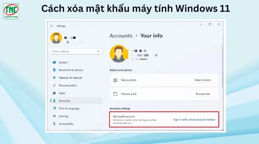 Cách xóa mật khẩu trên laptop bằng tài khoản cục bộ Windows 11