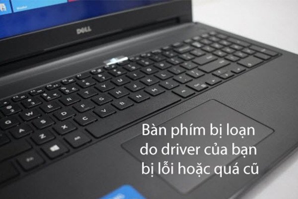 Cập nhật driver để sửa lỗi bàn phím laptop bị loạn chữ do phần mềm