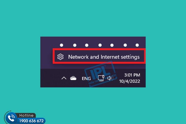 Chọn Cài đặt Mạng và Internet từ menu ngữ cảnh