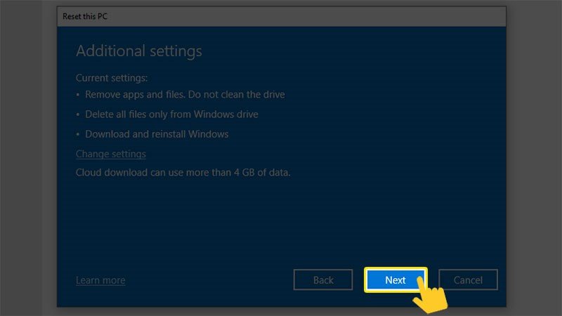 Chọn Next để tiếp tục quá trình reset