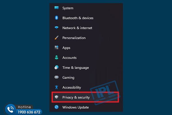 Chọn Privacy &amp; security trong Cài đặt