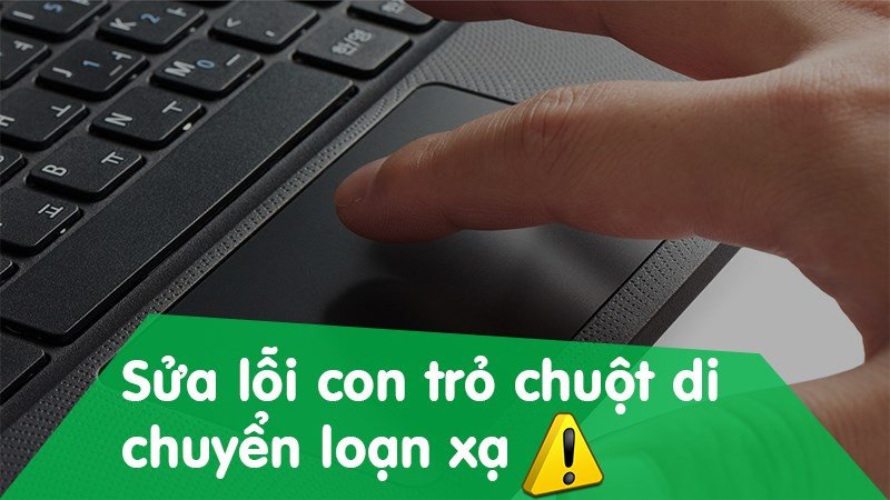 Con trỏ chuột tự di chuyển trên màn hình laptop