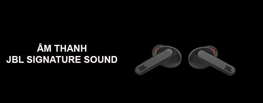 Công nghệ JBL Signature Sound mang đến chất âm sống động trên JBL Live Pro Plus