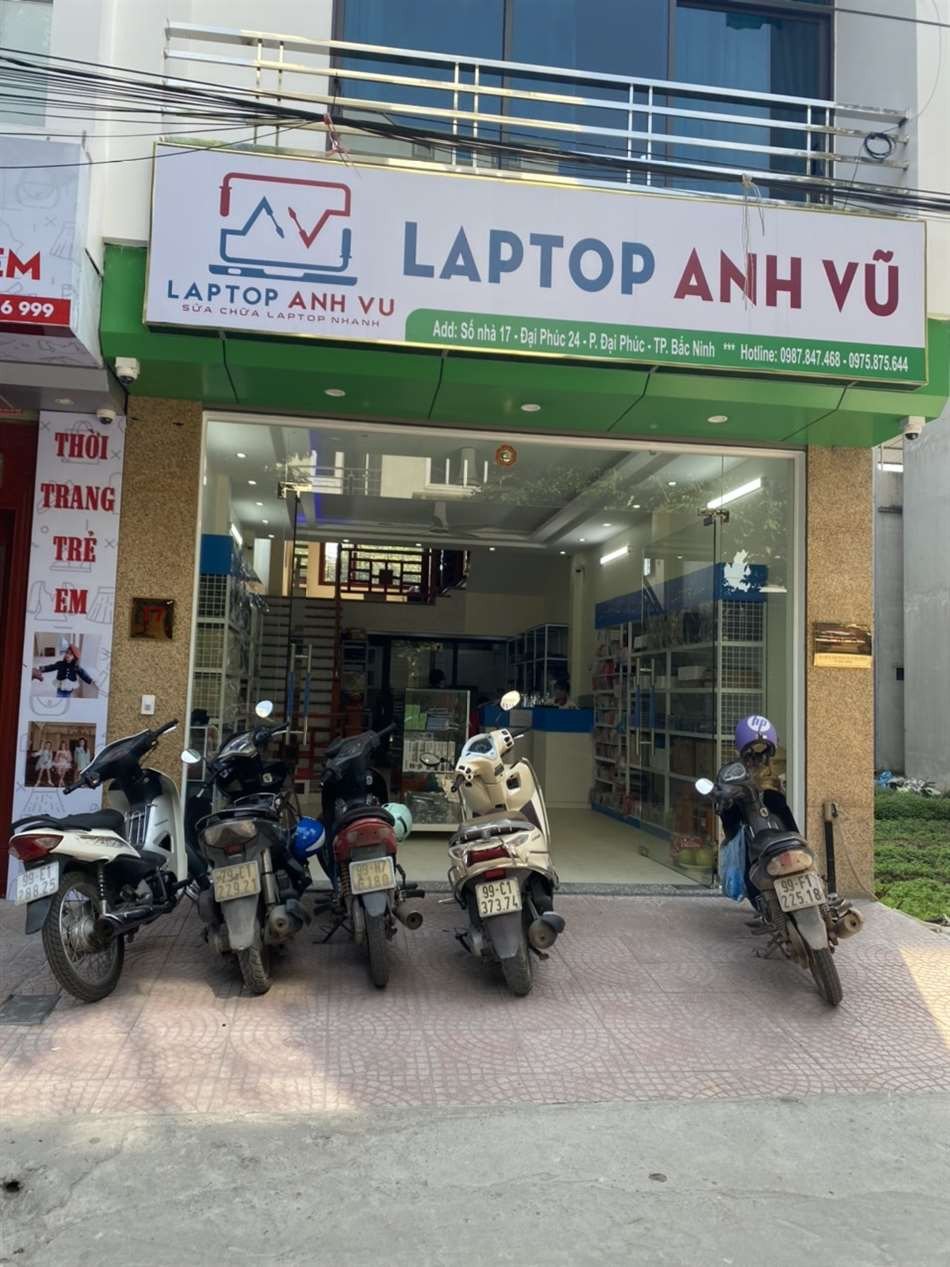 Cửa hàng Laptop Anh Vũ - Địa chỉ mua bán laptop cũ Bắc Ninh