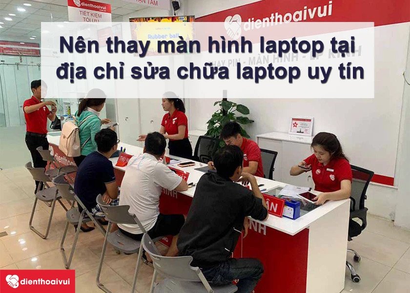 Dịch vụ sửa chữa và thay màn hình laptop bị sọc