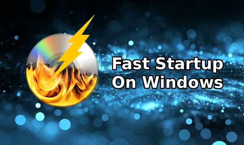 Fast Startup khiến màn hình laptop bị đen