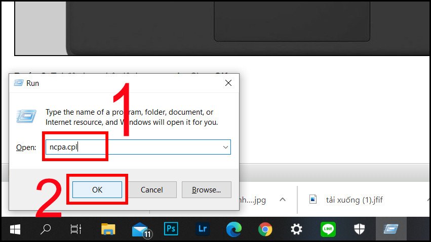 Gõ ncpa.cpl vào hộp thoại Run để truy cập cài đặt mạng wifi laptop