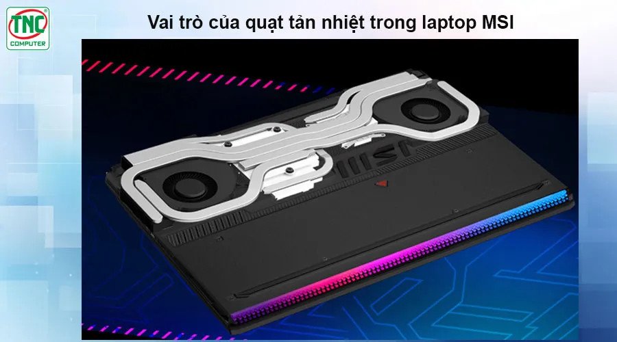Hệ thống làm mát Cooler Boost trên laptop MSI GF63
