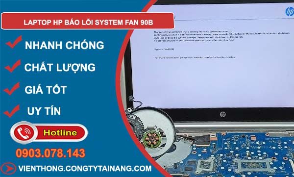 Hình ảnh mô tả các linh kiện bên trong laptop HP, tập trung vào quạt tản nhiệt bám đầy bụi, nguyên nhân gây lỗi 90b