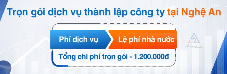 Hồ sơ và thủ tục dịch vụ thành lập doanh nghiệp tại Nghệ An