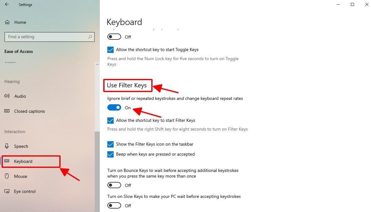 Kích hoạt Filter Keys bằng cách chuyển từ trạng thái OFF sang ON để khắc phục lỗi bàn phím laptop