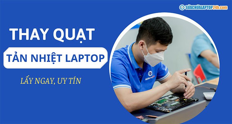 Kỹ thuật viên đang kiểm tra laptop để chuẩn bị thay quạt tản nhiệt cho laptop