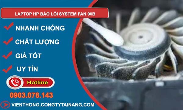 Kỹ thuật viên đang tiến hành sửa chữa, vệ sinh quạt tản nhiệt để khắc phục lỗi system fan 90b trên laptop HP