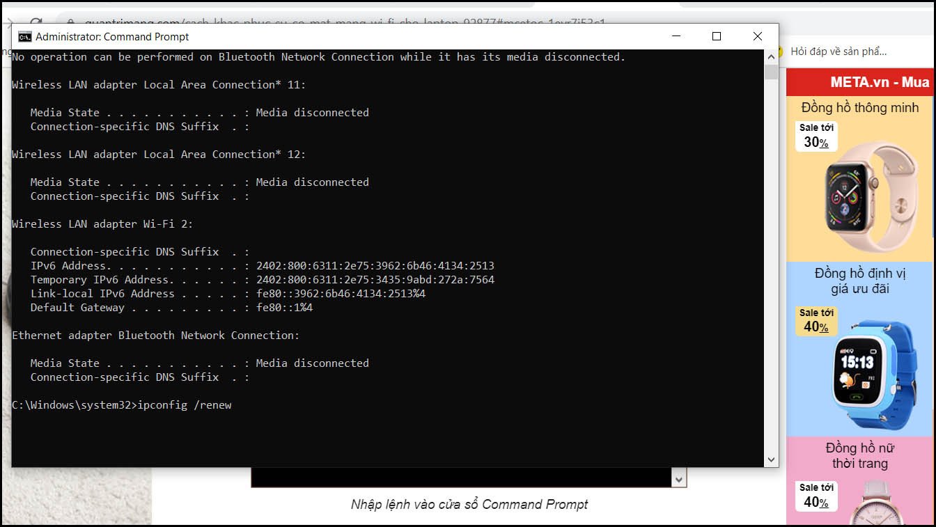 Lệnh ipconfig /renew giúp máy tính nhận địa chỉ IP mới khi laptop không vào wifi được