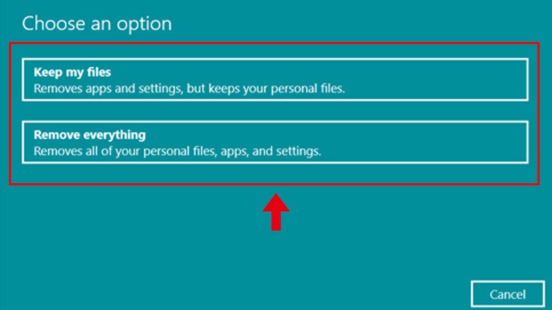 Lựa chọn Keep my files hoặc Remove everything khi reset Windows 10