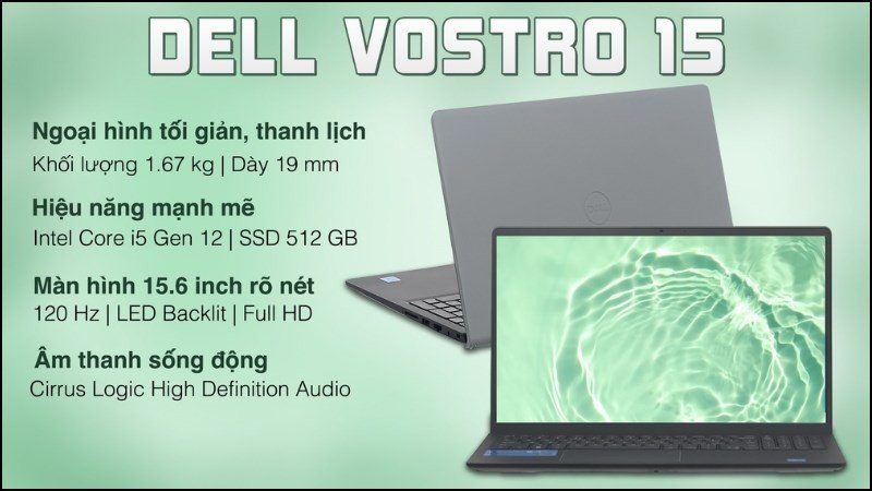 Máy tính học tập Dell Vostro 15 xử lý tác vụ hiệu quả với Intel Core i5