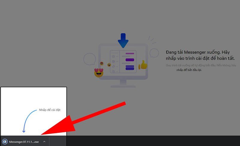 Mở file .exe sau khi download để bắt đầu cài đặt Messenger