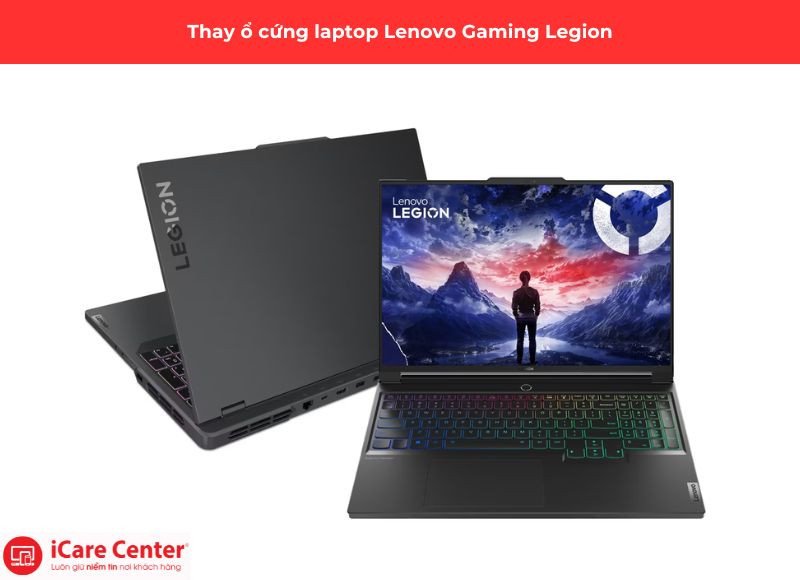 Nâng cấp ổ cứng SSD cho laptop Lenovo Gaming Legion đòi hỏi hiệu suất cao