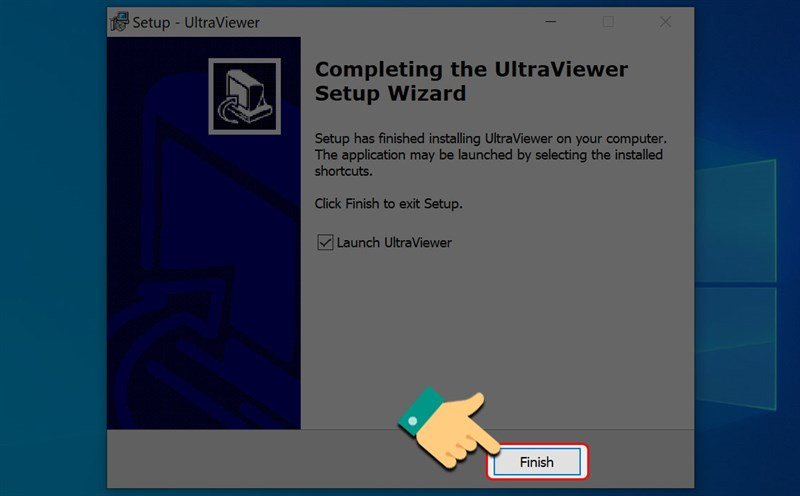 Nhấn Finish để hoàn tất quá trình cài đặt UltraViewer trên laptop