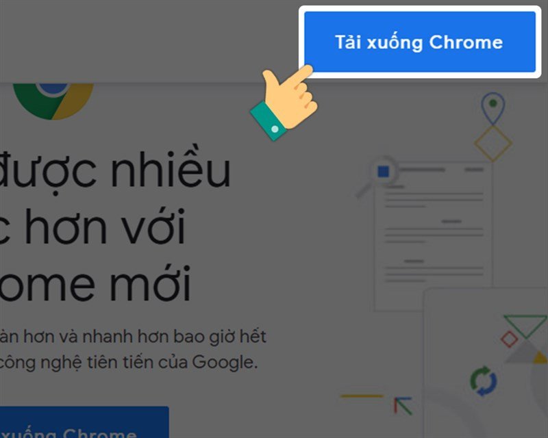Nhấn nút tải xuống Google Chrome cho máy tính xách tay