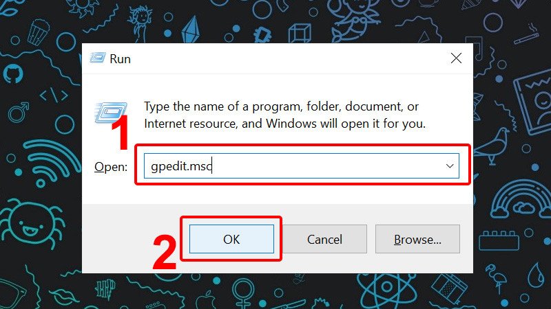 Nhập lệnh gpedit.msc để mở Group Policy Editor