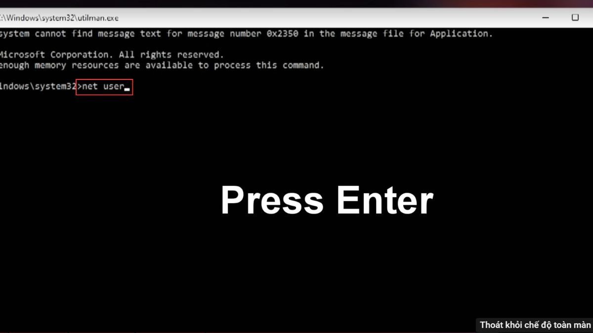 Nhập lệnh net user và nhấn Enter.