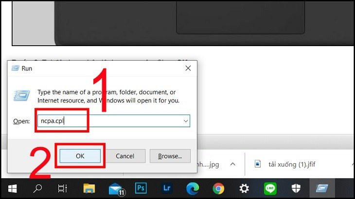 Nhập ncpa.cpl để truy cập cài đặt adapter mạng trên máy laptop
