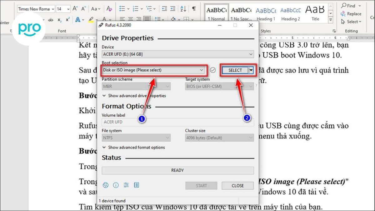 Sau khi tải Rufus, tại mục Device chọn USB của bạn. Tại mục Boot selection, chọn file ISO Windows mà bạn đã tải về