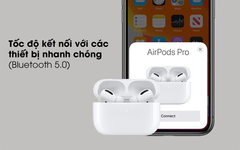 Tai nghe AirPods Pro 1 kết nối nhanh chóng và ổn định qua Bluetooth 5.0