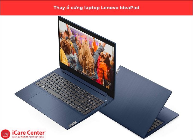 Thay ổ cứng SSD và HDD cho dòng laptop Lenovo IdeaPad