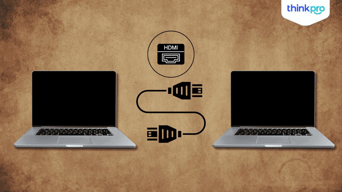 Thiết lập sử dụng laptop làm màn hình thứ 2 qua HDMI, thể hiện hai laptop đang kết nối