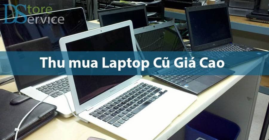 Thu mua Laptop cũ Quận 9