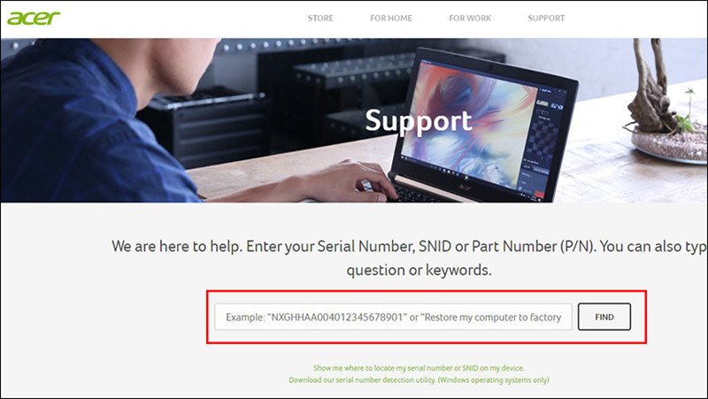 Trang hỗ trợ Acer, điền Serial Number hoặc SNID vào ô tìm kiếm để check bảo hành laptop Acer