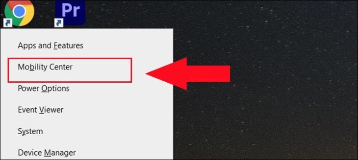 Truy cập Windows Mobility Center để quản lý cài đặt