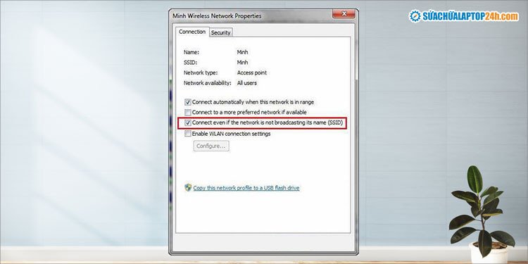 Tùy chỉnh kết nối mạng khi không hiện tên wifi trên laptop
