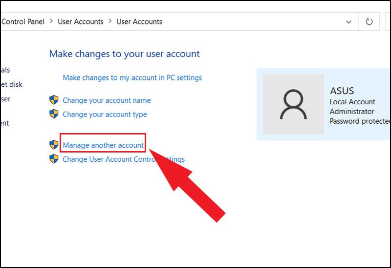 Tùy chọn "Manage another account" để quản lý tài khoản người dùng và mở khóa mật khẩu laptop
