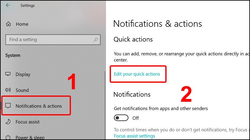 Vào Notifications &amp; actions và Edit your quick actions