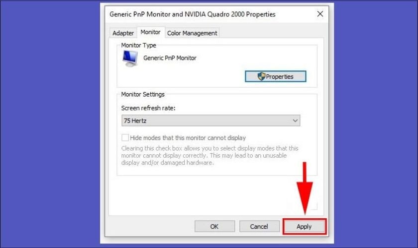 Xác nhận áp dụng thay đổi tần số quét để sửa lỗi màn hình laptop bị nhấp nháy