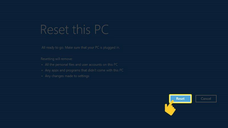 Xác nhận cuối cùng để bắt đầu reset laptop Win 10 từ Boot