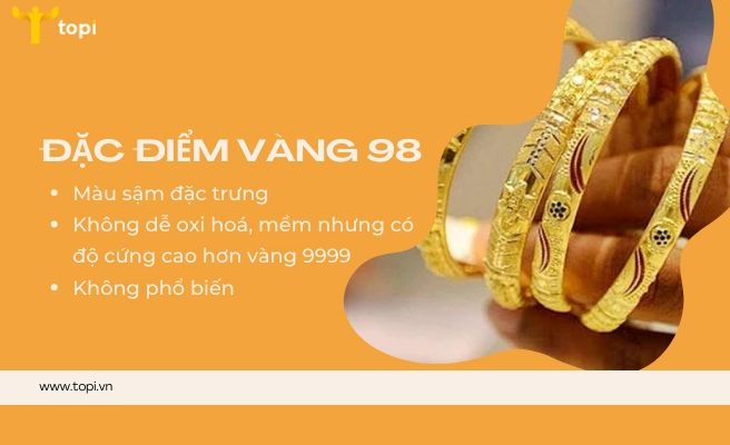 Đặc điểm của vàng 98%