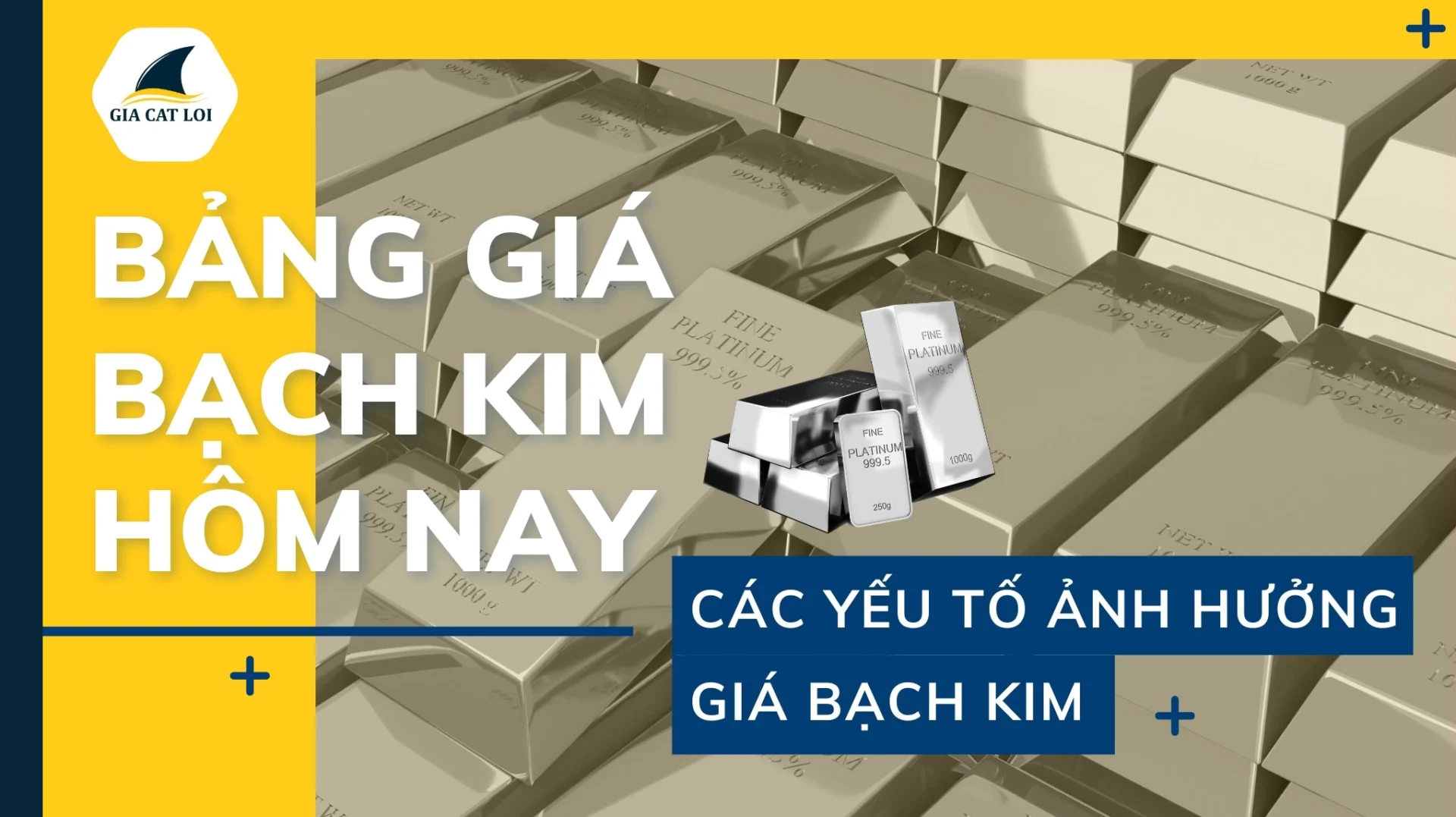 Giá Bạch Kim Hôm Nay Bao Nhiêu 1 Chỉ 2026: Cập Nhật Mới Nhất Bảng giá bạch kim và các yếu tố ảnh hưởng