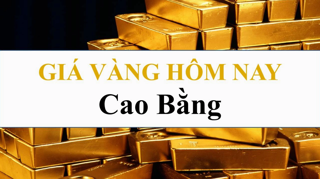 Giá Vàng 9999 Hôm Nay Tại Cao Bằng: Cập Nhật 2026 Biển hiệu thông báo giá vàng tại Cao Bằng