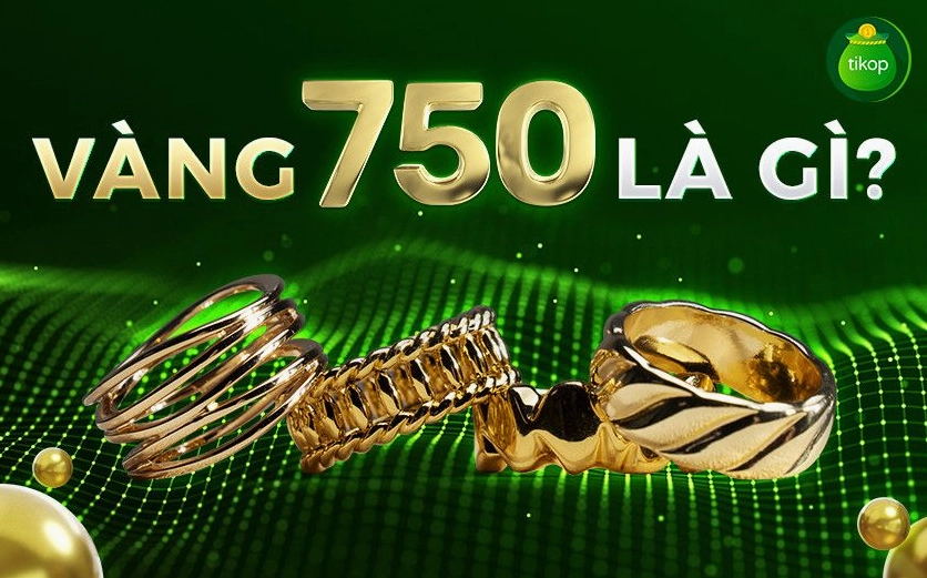Các màu sắc phổ biến của vàng 750