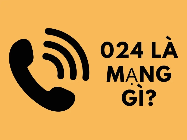0024 là mã vùng nước nào? Giải đáp chi tiết và cập nhật 2026 Cảnh báo về đầu số 0024