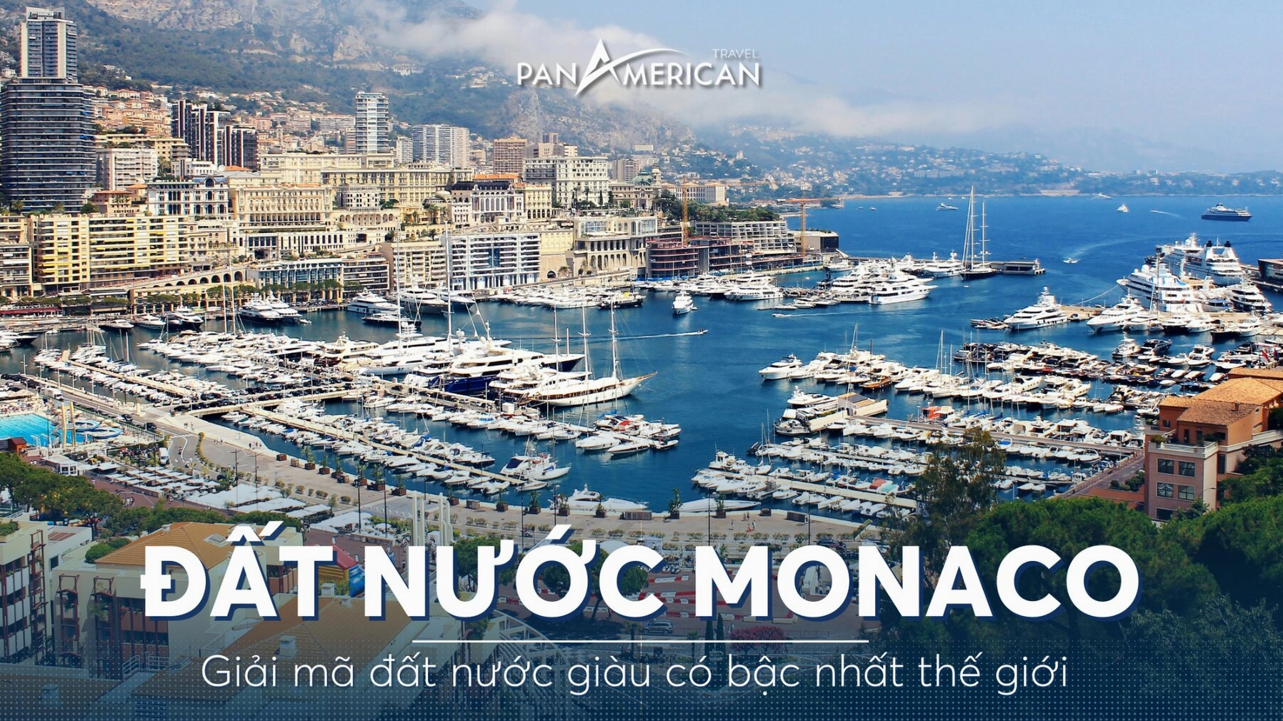 Monaco Là Nước Nào? Khám Phá Công Quốc Giàu Có Bậc Nhất Thế Giới Cảnh đẹp biển Địa Trung Hải tại Monaco